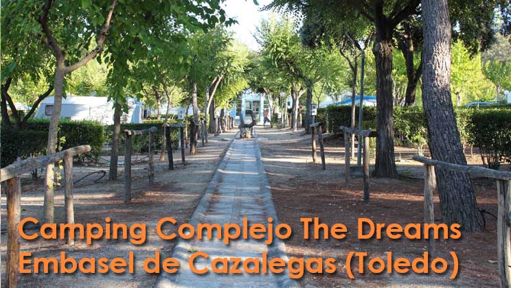 Camping Complejo The Dreams – Embalse de Cazalegas (Toledo)